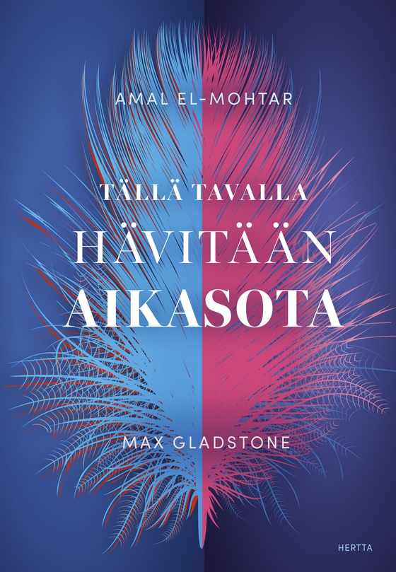 Tällä tavalla hävitään aikasota