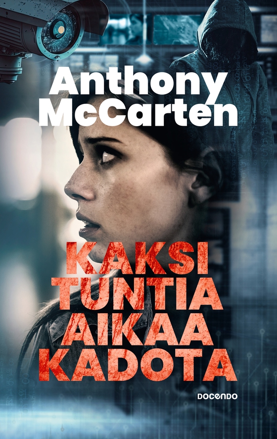Kaksi tuntia aikaa kadota (e-bok) av Anthony McCarten