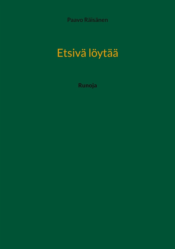 Etsivä löytää: Runoja