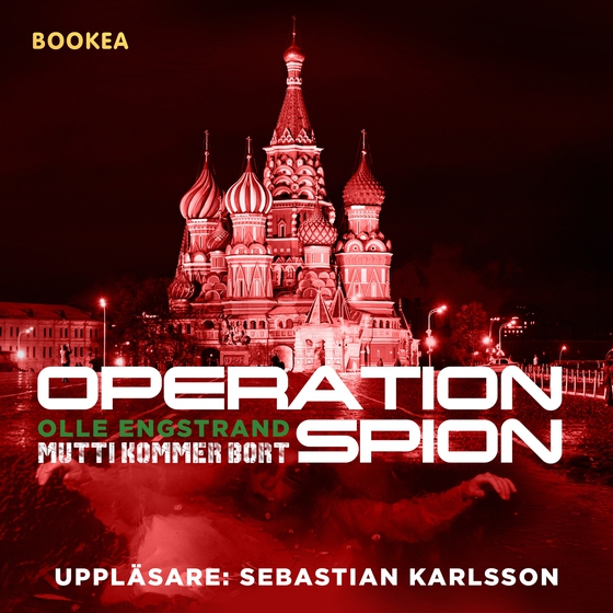 Operation Spion : Mutti kommer bort (ljudbok) av Olle Engstrand