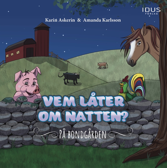 Vem låter om natten? På bondgården