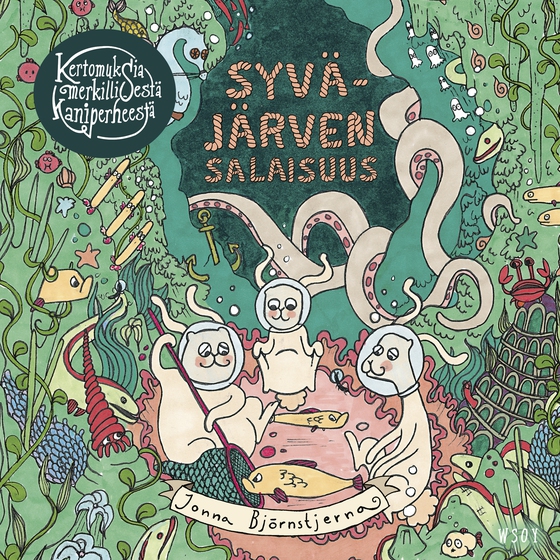 Kertomuksia merkillisestä kaniperheestä: Syväjärven salaisuus