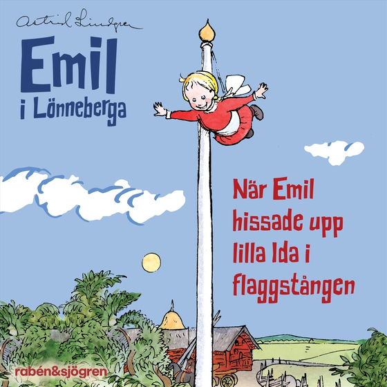 När Emil hissade upp lilla Ida i flaggstången (Ljudsaga)