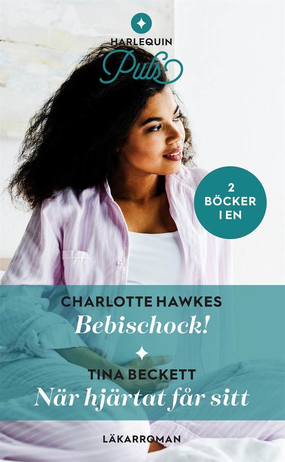 Bebischock! / När hjärtat får sitt (e-bok) av Tina Beckett