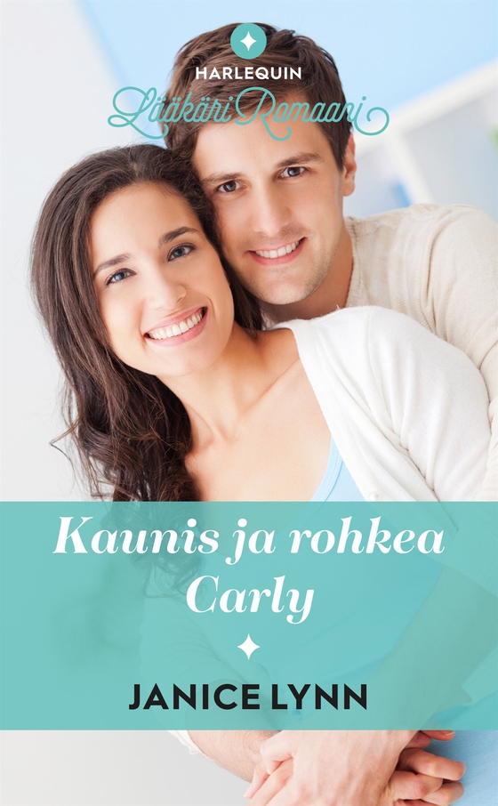 Kaunis ja rohkea Carly (e-bok) av Janice Lynn