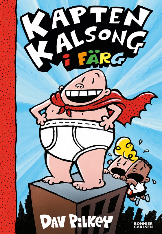 Kapten Kalsong (e-bok) av Dav Pilkey