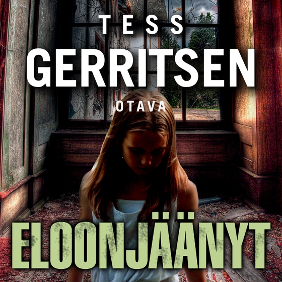 Eloonjäänyt (ljudbok) av Tess Gerritsen