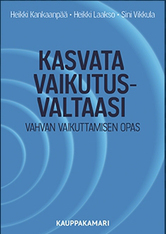 Kasvata vaikutusvaltaasi