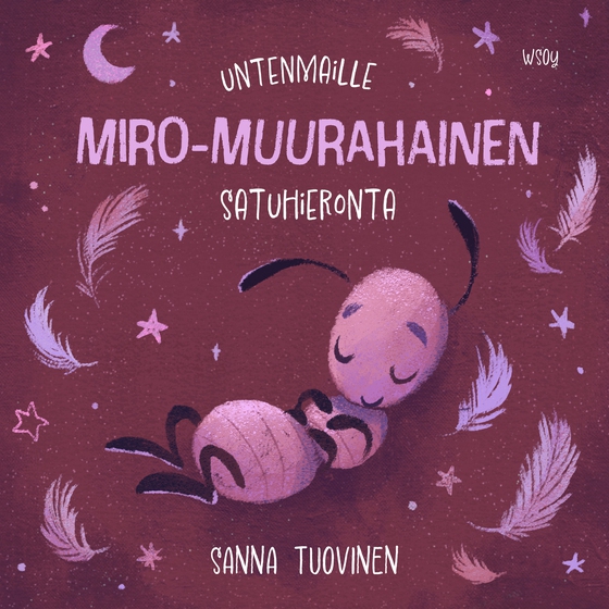 Untenmaille – Miro-muurahainen (ljudbok) av Sanna Tuovinen