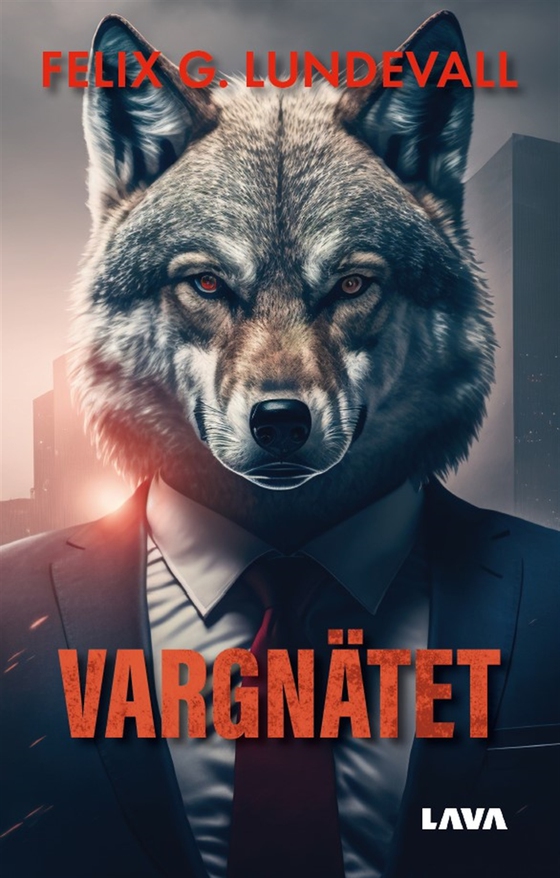 Vargnätet (e-bok) av Felix G. Lundevall
