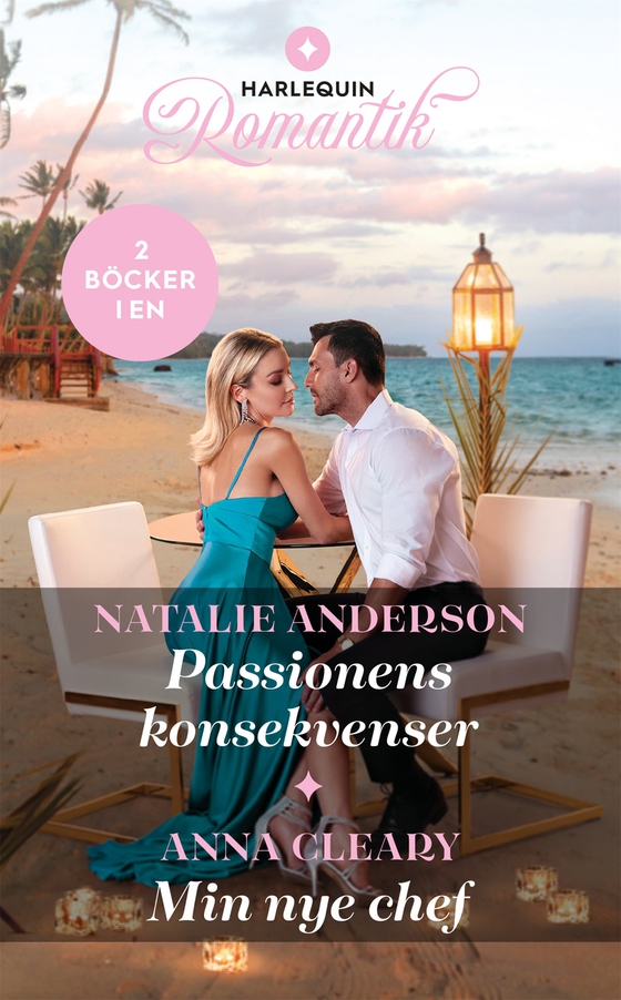 Passionens konsekvenser / Min nye chef (e-bok) av Natalie Anderson