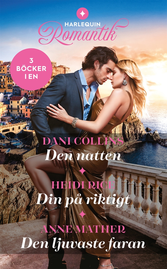 Den natten / Din på riktigt / Den ljuvaste faran