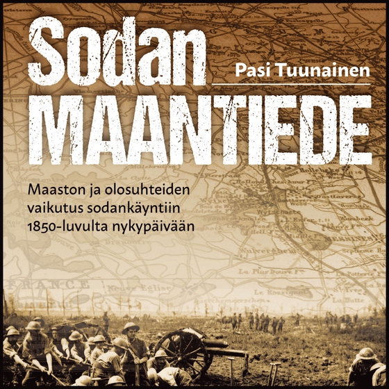 Sodan maantiede (ljudbok) av Pasi Tuunainen