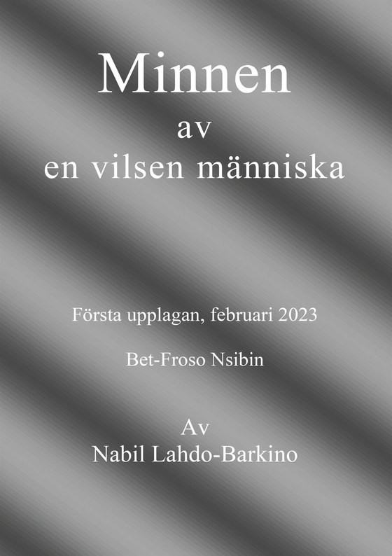 Minnen av en vilsen människa: Memoarer