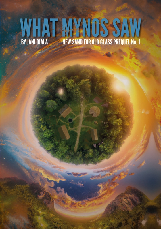 What Mynos Saw: New Sand for Old Glass, Prequel No. 1