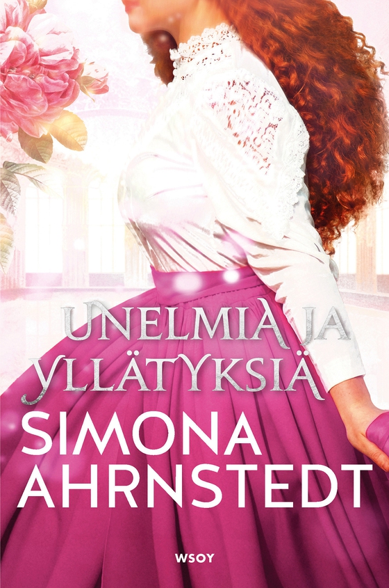 Unelmia ja yllätyksiä