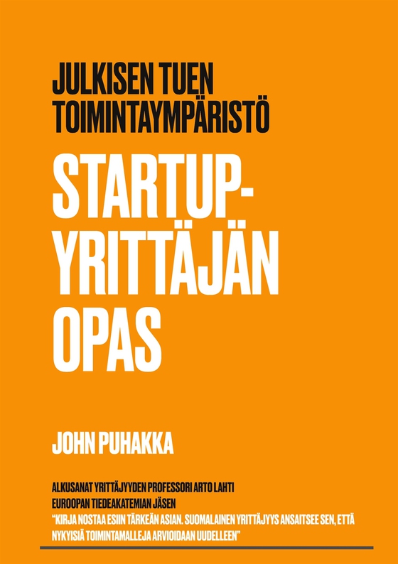 Startup-yrittäjän opas: Julkisen tuen toimintaympäristö