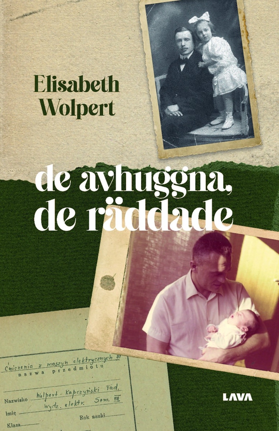 De avhuggna, de räddade (e-bok) av Elisabeth Wolpert