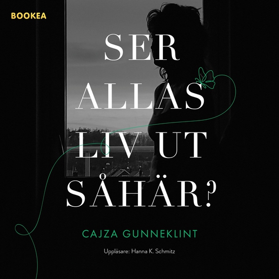 Ser allas liv ut så här? (ljudbok) av Cajza Gunneklint