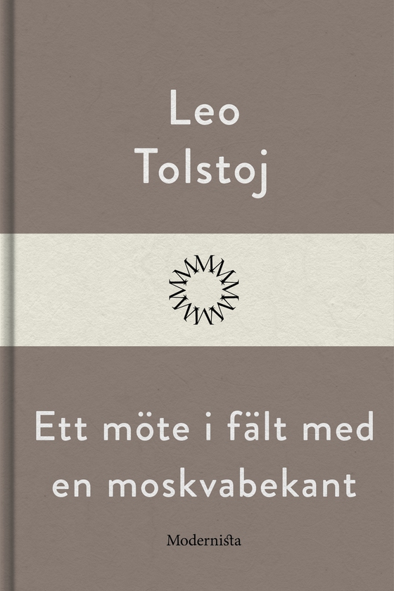 Ett möte i fält med en moskvabekant