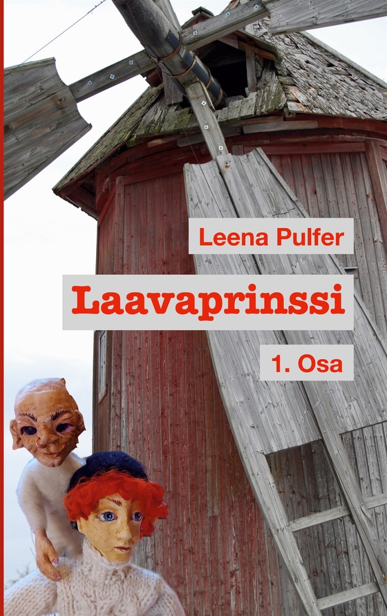 Laavaprinssi: 1. Osa