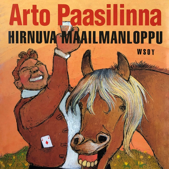 Hirnuva maailmanloppu (ljudbok) av Arto Paasilinna