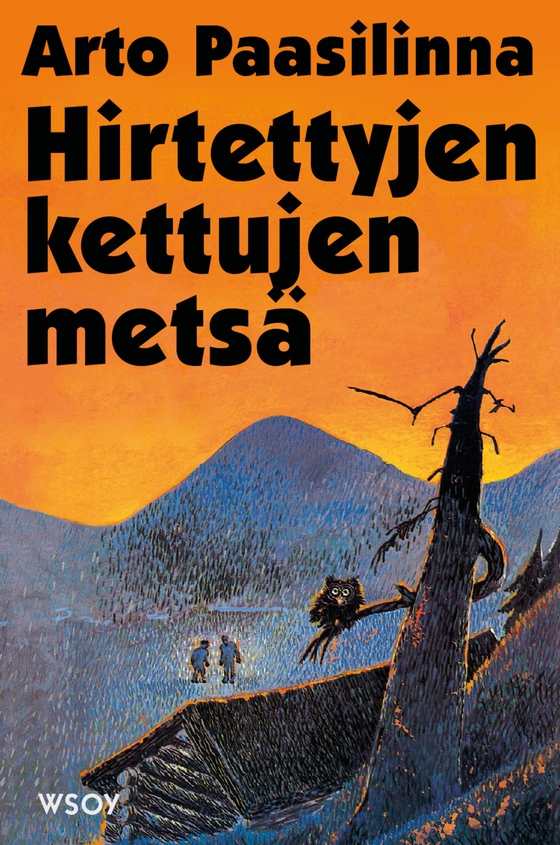 Hirtettyjen kettujen metsä (e-bok) av Arto Paasilinna