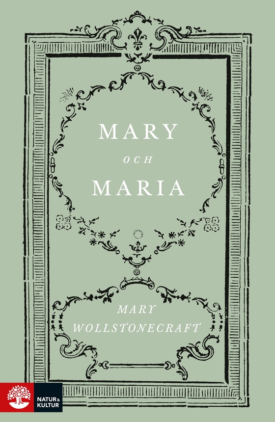 Mary / Maria (e-bok) av Mary Wollstonecraft