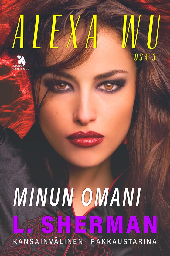 Alexa Wu 3: Minun omani