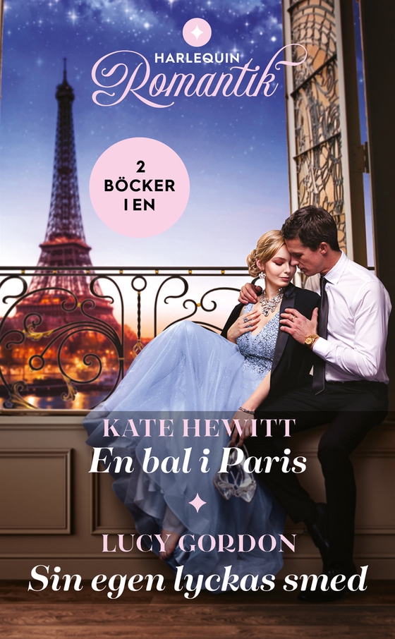 En bal i Paris / Sin egen lyckas smed