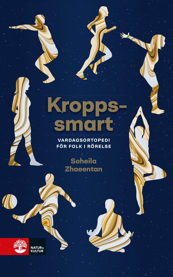 Kroppssmart : Vardagsortopedi för folk i rörelse (e-bok) av Soheila Zhaeentan