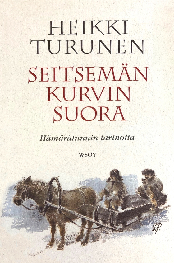 Seitsemän kurvin suora (e-bok) av Heikki Turunen
