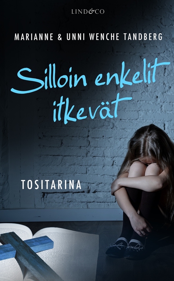 Silloin enkelit itkevät