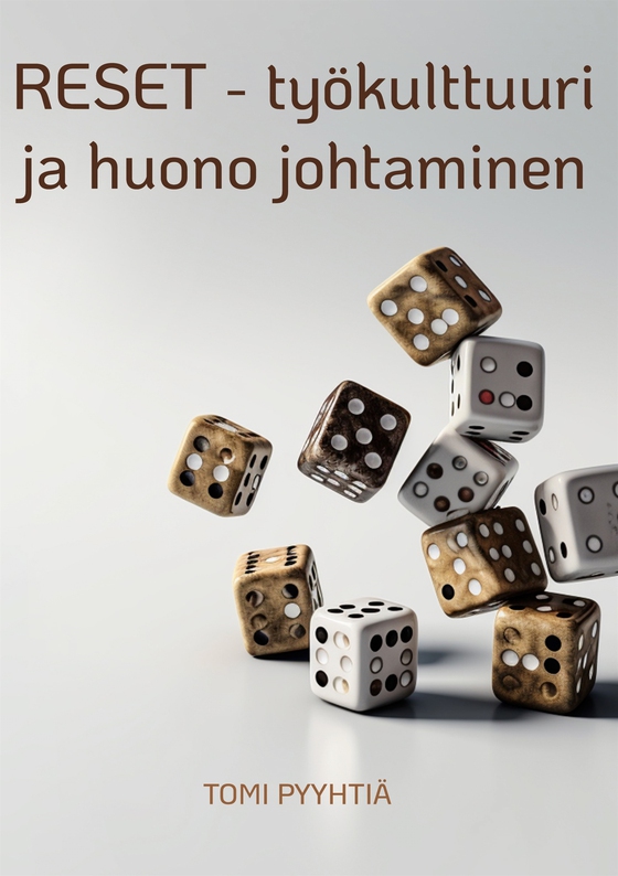 RESET - työkulttuuri ja huono johtaminen