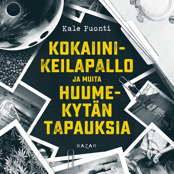 Kokaiinikeilapallo ja muita huumekytän tapauksia (ljudbok) av Kale Puonti