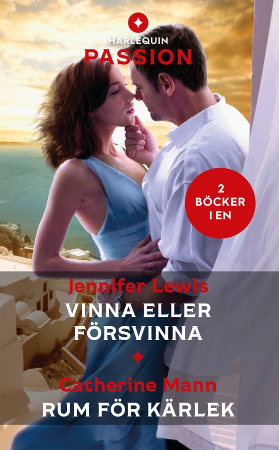 Vinna eller försvinna / Rum för kärlek (e-bok) av Catherine Mann