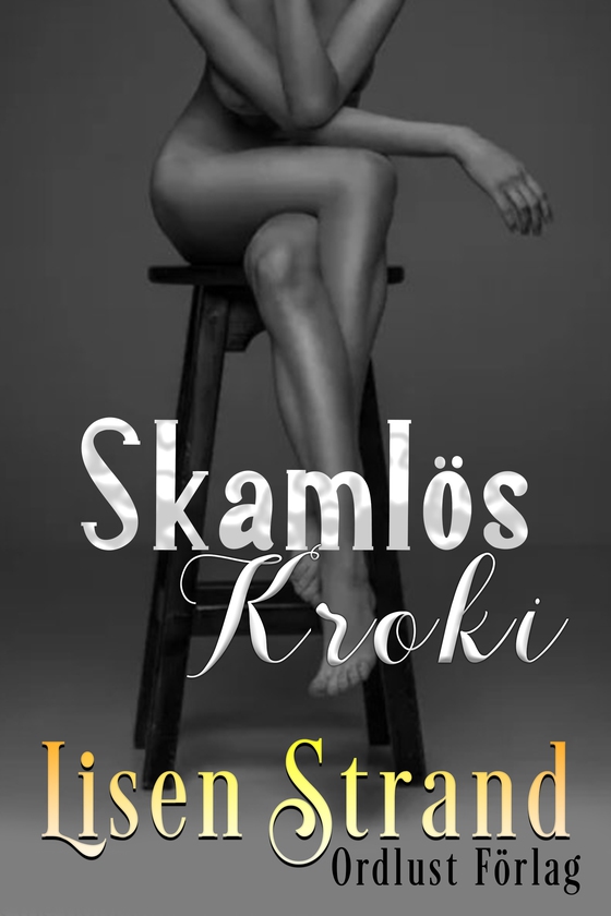 Skamlös kroki (ljudbok) av Lisen Strand