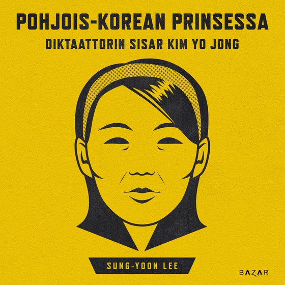 Pohjois-Korean prinsessa (ljudbok) av Sung-Yoon Lee