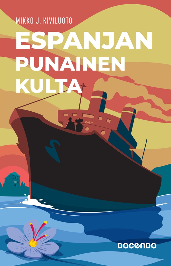 Espanjan punainen kulta (e-bok) av Mikko J. Kiviluoto