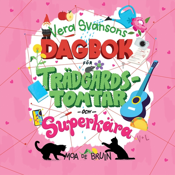 Vera Svansons dagbok för trädgårdstomtar och superkära