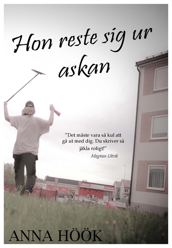 Hon reste sig ur askan