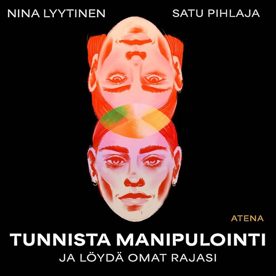 Tunnista manipulointi ja löydä omat rajasi