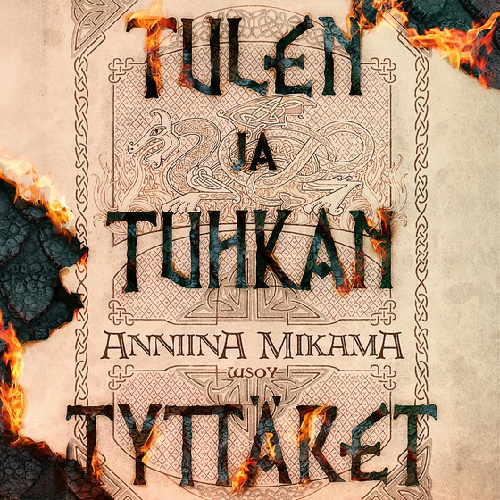 Tulen ja tuhkan tyttäret (ljudbok) av Anniina Mikama