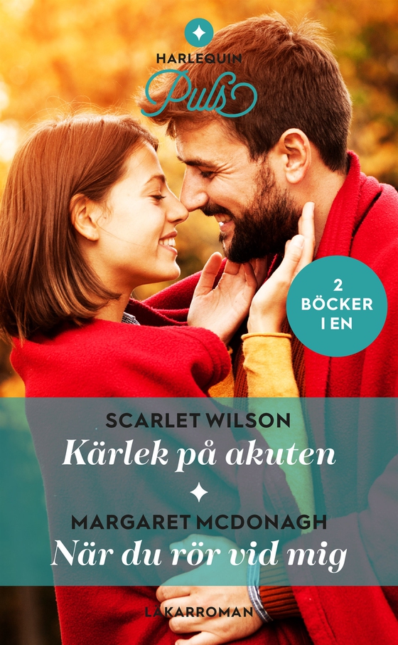 Kärlek på akuten / När du rör vid mig (e-bok) av Margaret McDonagh