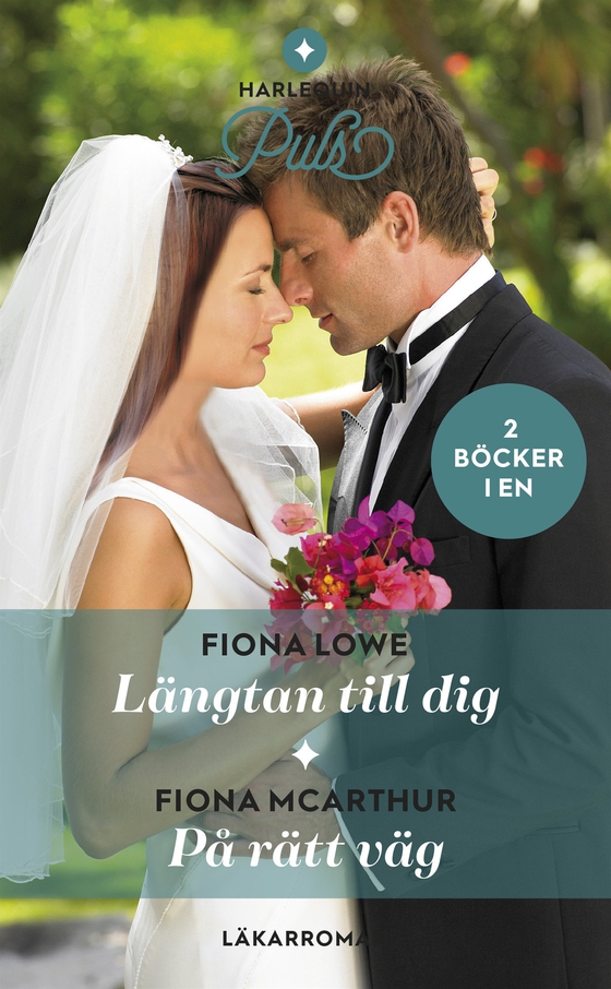 Längtan till dig / På rätt väg (e-bok) av Fiona McArthur