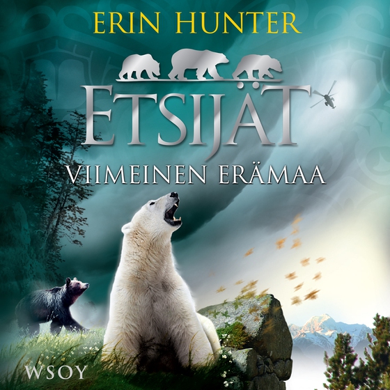 Etsijät: Viimeinen erämaa (ljudbok) av Erin Hunter