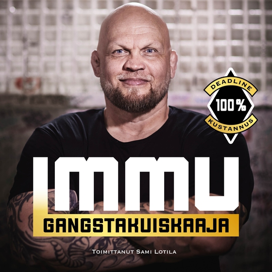 Immu Gangstakuiskaaja (ljudbok) av Mika Ilmén