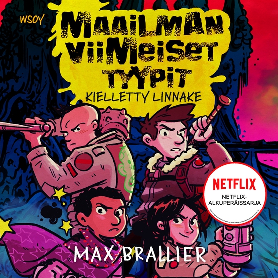 Maailman viimeiset tyypit - Kielletty linnake