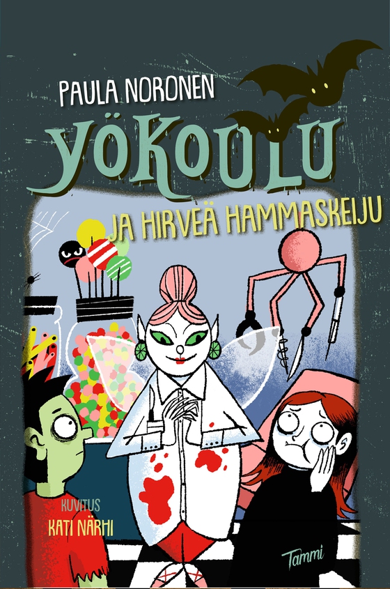 Yökoulu ja hirveä hammaskeiju (e-bok) av Paula Noronen