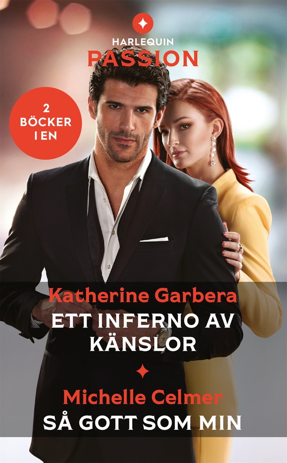 Ett inferno av känslor / Så gott som min (e-bok) av Michelle Celmer